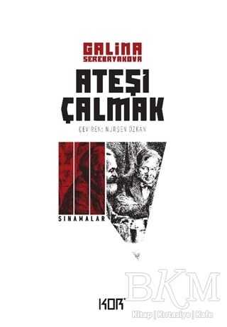 Sınamalar - Ateşi Çalmak 3 - Kor Kitap