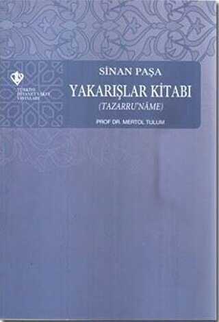 Sinan Paşa - Yakarışlar Kitabı Tazarru`name - Türkiye Diyanet Vakfı Yayınları