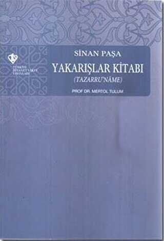 Sinan Paşa - Yakarışlar Kitabı Tazarru`name