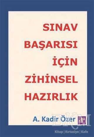 Sınav Başarısı İçin Zihinsel Hazırlık - Agora Kitaplığı