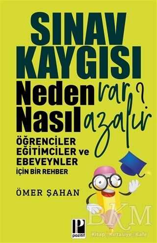 Sınav Kaygısı - Pozitif Yayınları