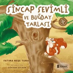 Sincap Sevimli ve Buğday Tarlası - İdrak Yayınları