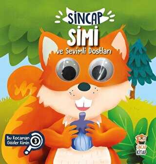 Sincap Simi ve Sevimli Dostları - Bu Kocaman Gözler Kimin? 3 - Sincap Kitap