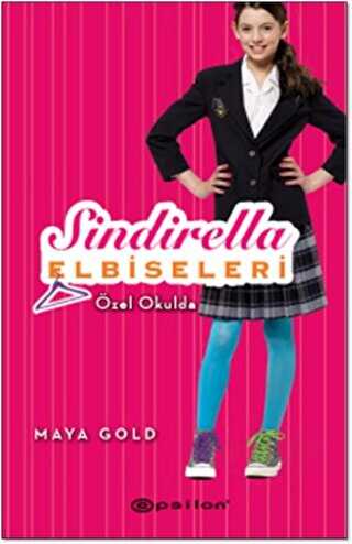 Sindirella Elbiseleri - Özel Okulda - Epsilon Yayınevi