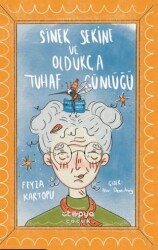 Sinek Sekine ve Oldukça Tuhaf Günlüğü - Ütopya Çocuk