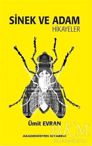 Sinek ve Adam - Akademisyen Kitabevi