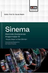 Sinema Alanında Uluslararası Araştırmalar - 4 - Eğitim Yayınevi - Bilimsel Eserler