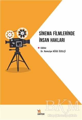 Sinema Filmlerinde İnsan Hakları - Kriter Yayınları