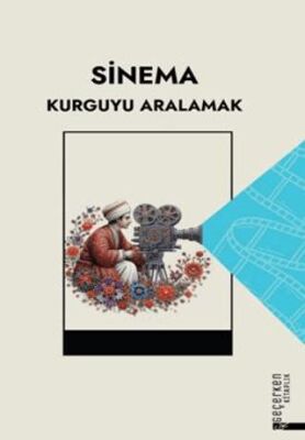 Sinema Kurguyu Aralamak - 1
