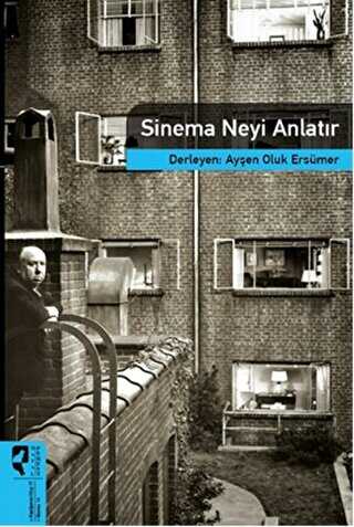 Sinema Neyi Anlatır - HayalPerest Kitap