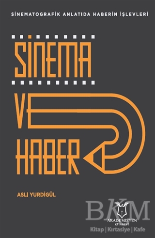 Sinema ve Haber - Akademisyen Kitabevi