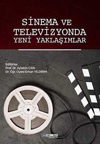 Sinema ve Televizyonda Yeni Yaklaşımlar - Atlas Akademi