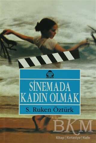 Sinemada Kadın Olmak - Alan Yayıncılık