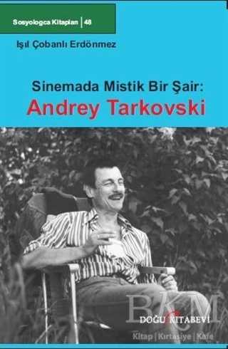 Sinemada Mistik Bir Şair: Andrey Tarkovski - Doğu Kitabevi