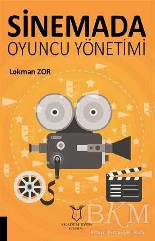 Sinemada Oyuncu Yönetimi - Akademisyen Kitabevi