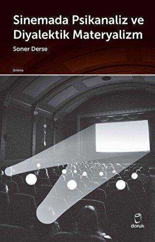 Sinemada Psikanaliz ve Diyalektik Materyalizm - Doruk Yayınları
