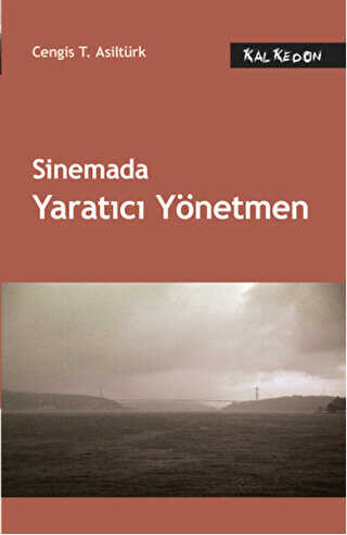 Sinemada Yaratıcı Yönetmen - Kalkedon Yayıncılık