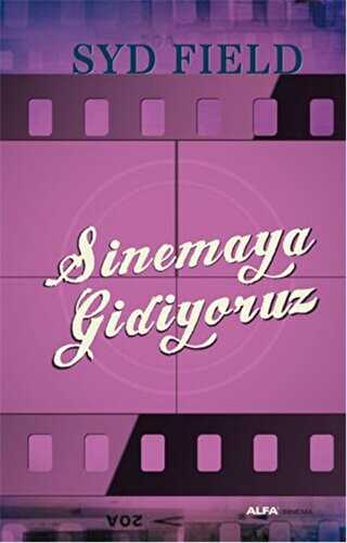 Sinemaya Gidiyoruz - Alfa Yayınları