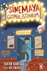 Sinemaya Gitmek İstiyorum - Timaş Çocuk