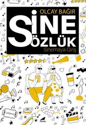 Sinesözlük - Sinemaya Giriş - Kara Karga Yayınları