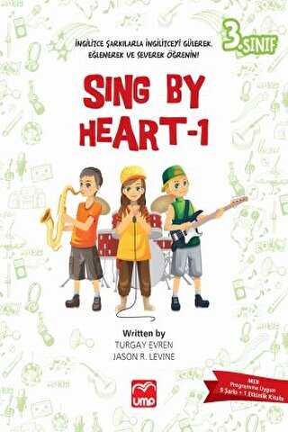Sing By Heart 1 - 3. Sınıf - UMP Yayınları