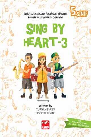 Sing By Heart 3 - 5. Sınıf - UMP Yayınları