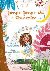 Şıngır Şıngır da Gezerim - Yaratıcı Edebiyat Yayınları