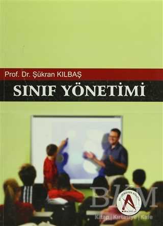 Sınıf Yönetimi - Akademisyen Kitabevi