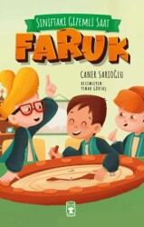 Sınıftaki Gizemli Saat - Faruk - Timaş Çocuk
