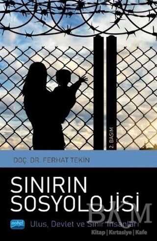 Sınırın Sosyolojisi - Nobel Akademik Yayıncılık