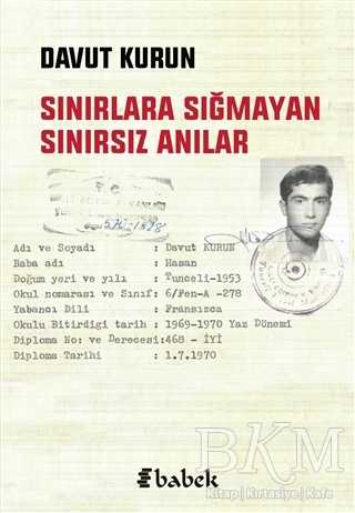Sınırlara Sığmayan Sınırsız Anılar - Babek Yayınları