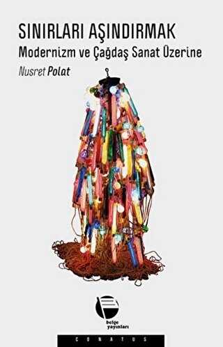 Sınırları Aşındırmak - Belge Yayınları