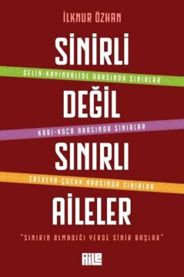 Sinirli Değil Sınırlı Aileler - 1