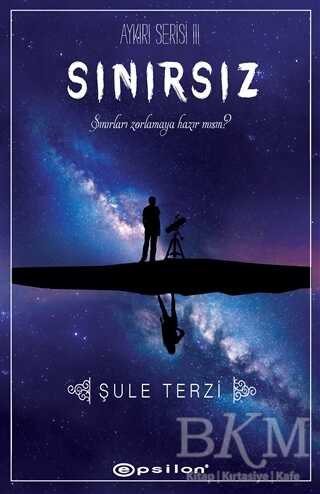 Sınırsız - Aykırı Serisi 3 - Epsilon Yayınevi