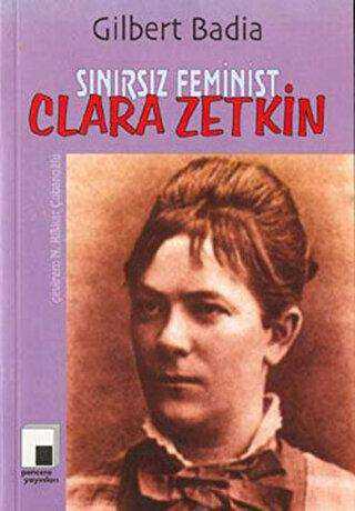 Sınırsız Feminist Clara Zetkin - 1