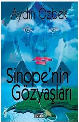Sinope’nin Gözyaşları - Ozan Yayıncılık