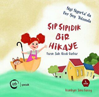 Şıp Şıpıdık Bir Hikaye - 1