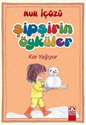 Şipşirin Öyküler : Kar Yağıyor kapağı