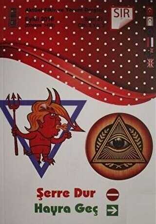 Sır Aktüel Fikir ve Yorum Dergisi Sayı: 27 Eylül 2018 - Sır Dergisi