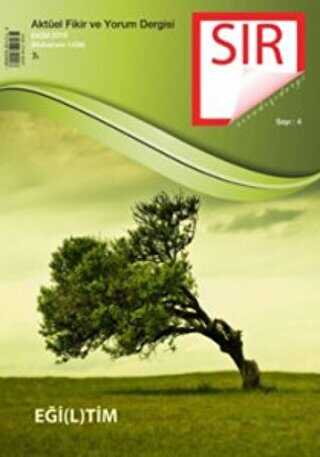 Sır Aktüel Fikir ve Yorum Dergisi Sayı: 4 Ekim 2016 - Sır Dergisi