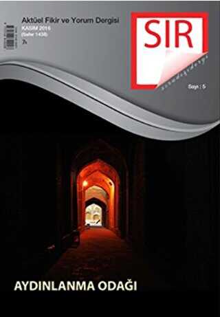 Sır Aktüel Fikir ve Yorum Dergisi Sayı: 5 Kasım 2016 - Sır Dergisi