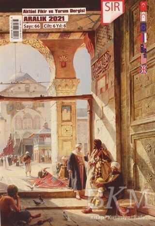 Sır Aktüel Fikir ve Yorum Dergisi Sayı: 66 Aralık 2021 - 2