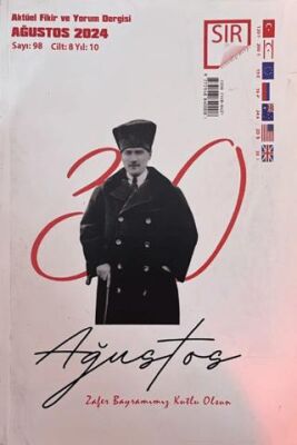 Sır Aktüel Fikir ve Yorum Dergisi Sayı: 98 Ağustos 2024 - 1