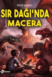 Sır Dağı’nda Macera - Mondes Yayınları