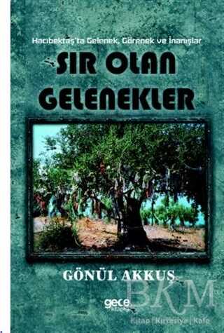 Sır Olan Gelenekler - Gece Kitaplığı