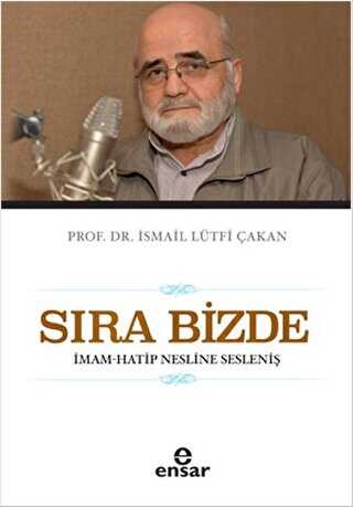 Sıra Bizde - Ensar Neşriyat