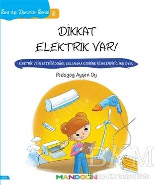 Dikkat Elektrik Var! - Sıra Dışı Durumlar Serisi 3 - Mandolin Yayınları