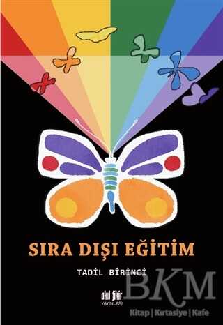 Sıra Dışı Eğitim - Akıl Fikir Yayınları