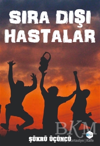 Sıra Dışı Hastalar - İlkim Ozan Yayınları