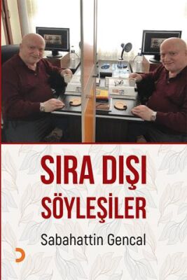 Sıra Dışı Söyleşiler - 1